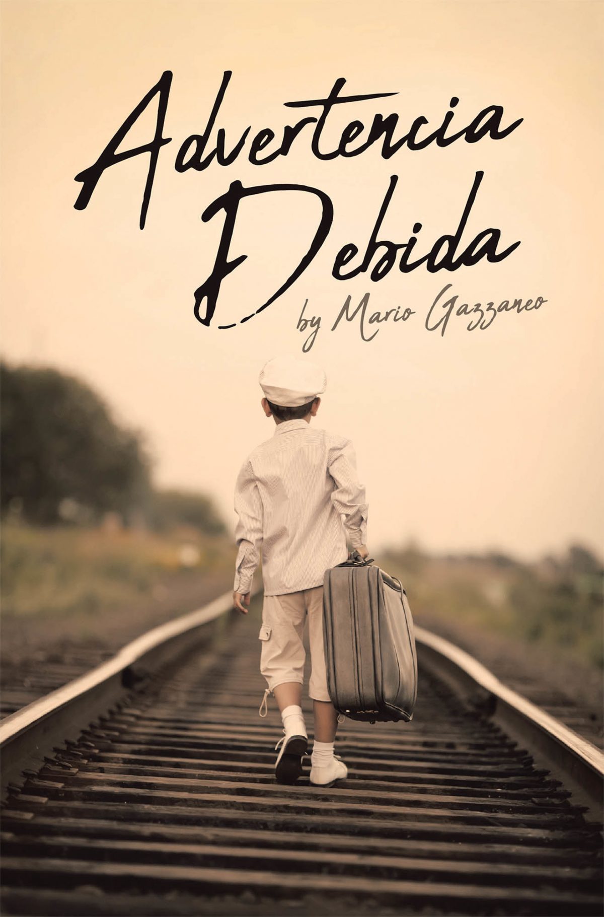 Mario Gazzaneo’s new book Advertencia Debida, a riveting retelling of a man’s life that is fraught with trials and endured in resoluteness and hard work