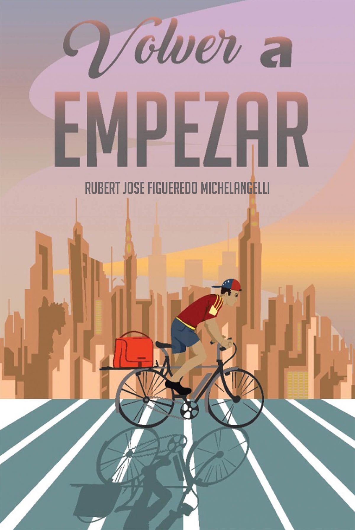La más reciente obra publicada del autor Rubert Jose Figueredo Michelangelli, Volver a empezar, un relato personal lleno de valor, determinación y superación que lo ha llevado a salir adelante siendo ejemplo para muchos