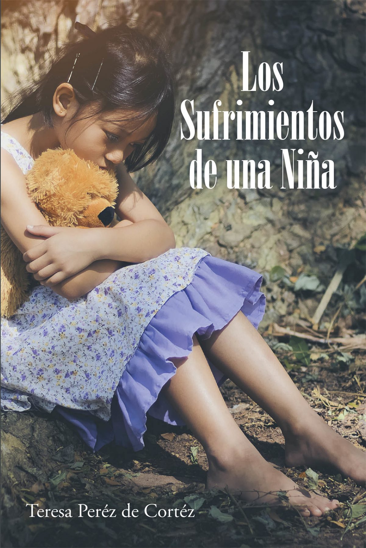 (Español) El nuevo libro de Teresa Peréz de Cortéz, Los Sufrimientos de una Niña, una autobiografía sobre los tiempos difíciles en una la familia